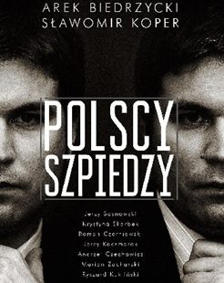 Sławomir Koper, Arkadiusz Biedrzycki „Polscy szpiedzy”