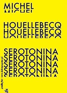 Michel Houllbecq „Serotonina”