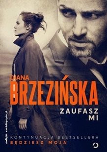 Diana Brzezińska „Zaufasz mi”