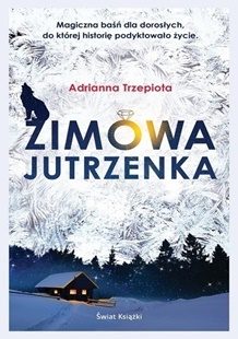 Adrianna Trzepiota „Zimowa jutrzenka”