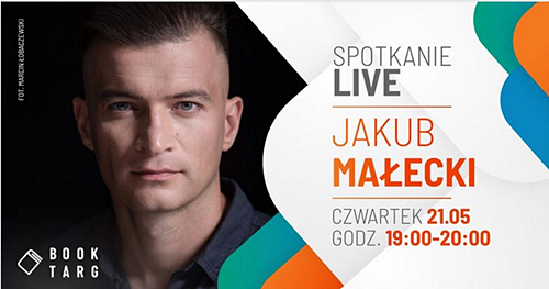 Spotkanie online z Jakubem Małeckim