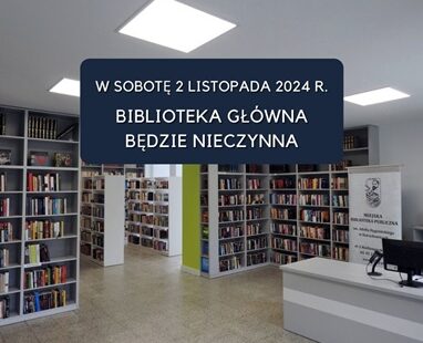 2 listopada Biblioteka Główna nieczynna